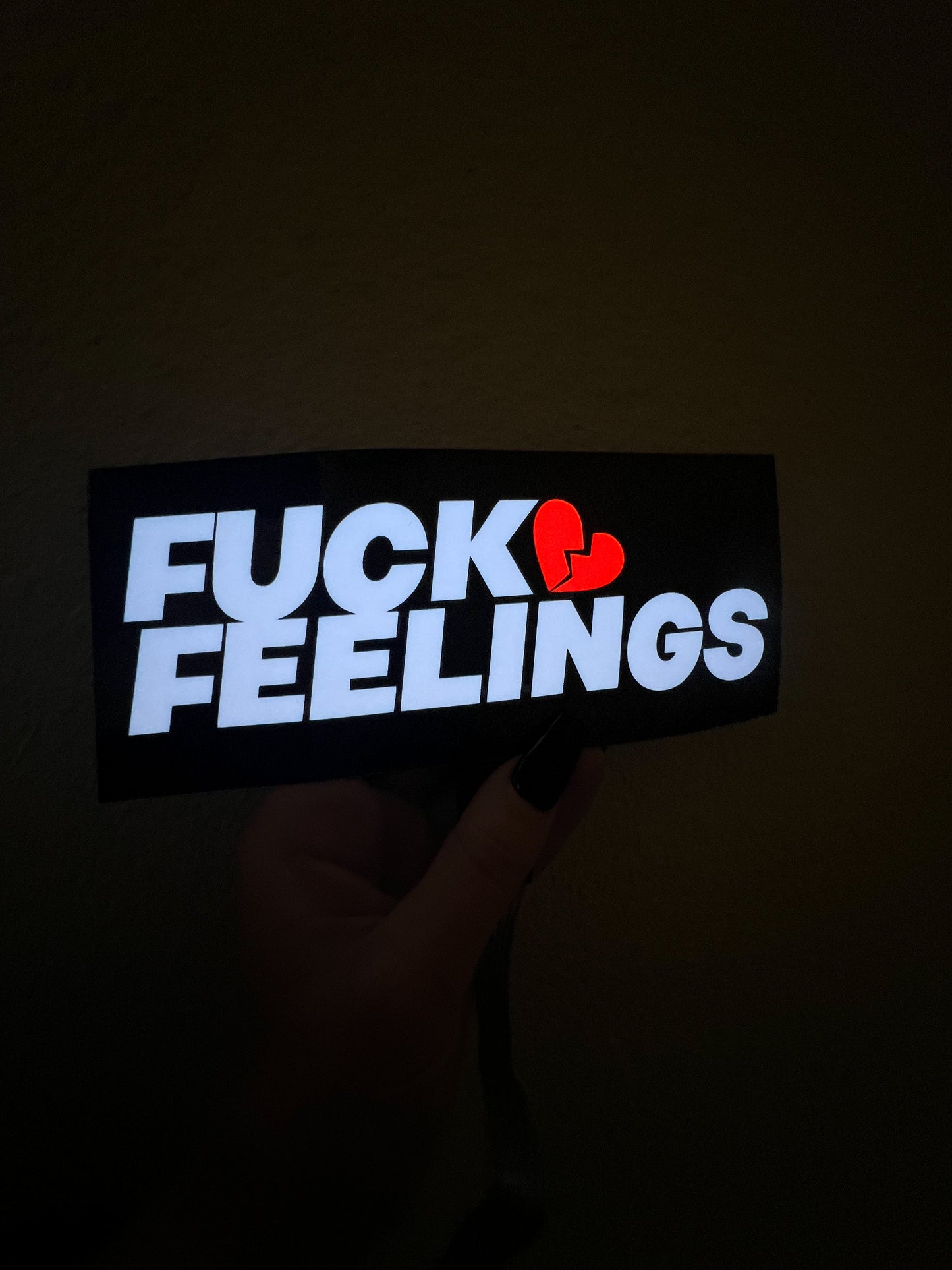 Fuck Feelings LED Sticker