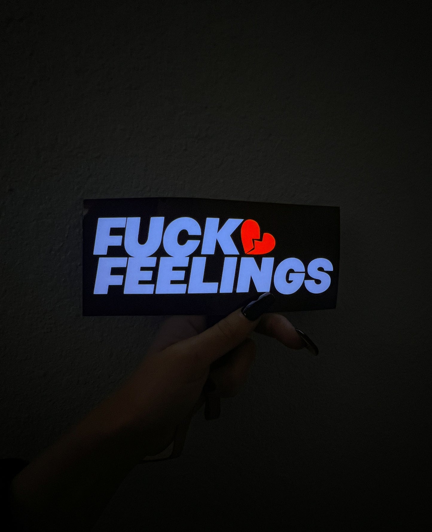 Fuck Feelings LED Sticker